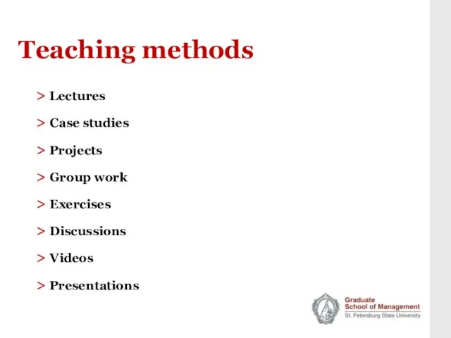 Teaching methods > Lectures > Case studies > Projects > Group work