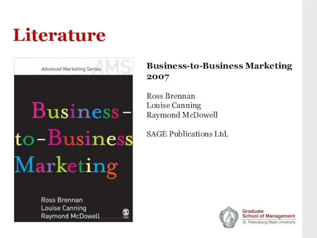 Literature Business-to-Business Marketing 2007 Ross Brennan Louise Canning Raymond McDowell SAGE Publications Ltd.