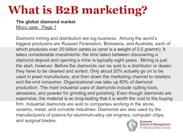 What is B2B marketing? The global diamond market Micro case Page 1