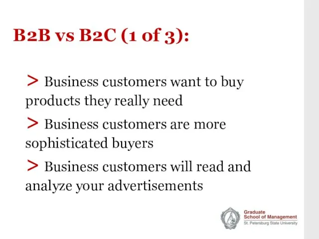 B2B vs B2C (1 of 3): > Business customers want to buy