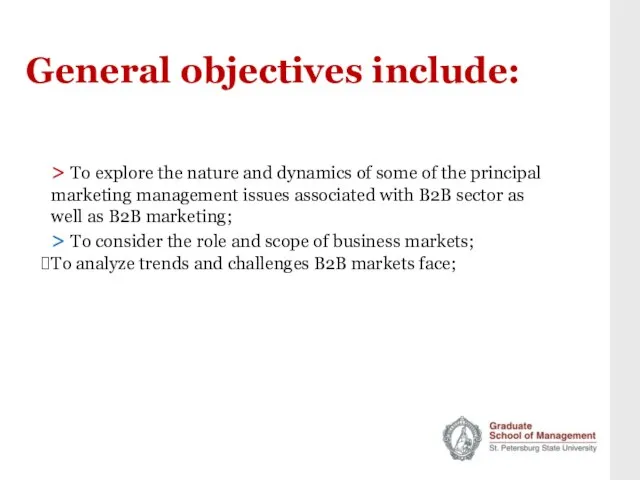 General objectives include: > To explore the nature and dynamics of some