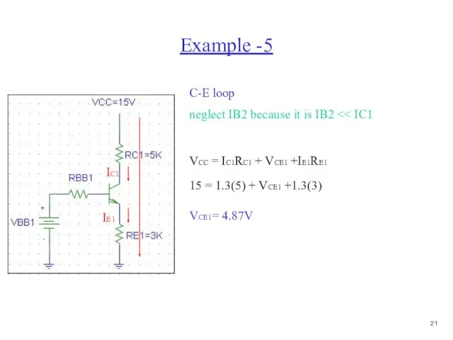 Example -5 C-E loop neglect IB2 because it is IB2 IE1 IC1