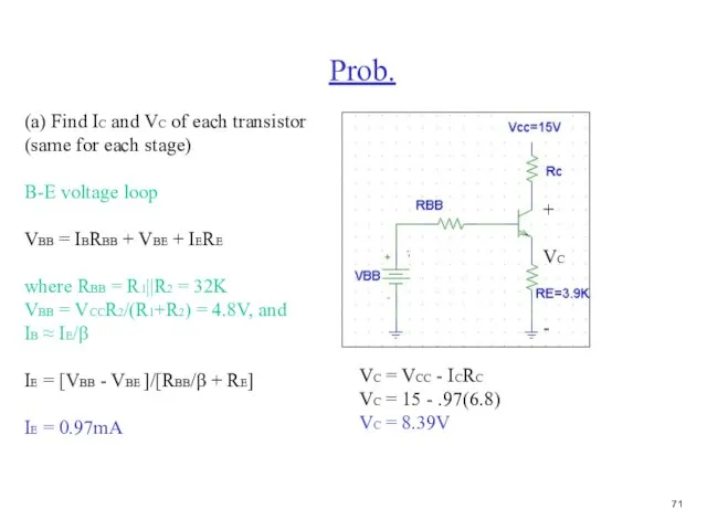 Prob. (a) Find IC and VC of each transistor (same for each