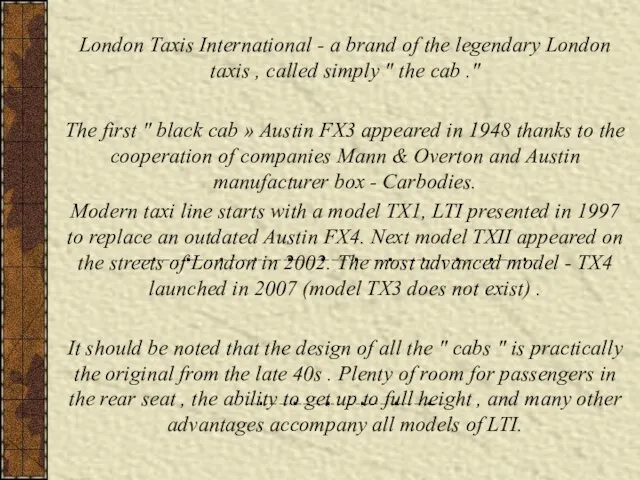 London Taxis International - a brand of the legendary London taxis ,