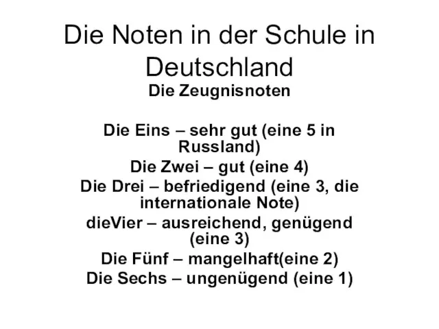 Die Noten in der Schule in Deutschland Die Zeugnisnoten Die Eins –