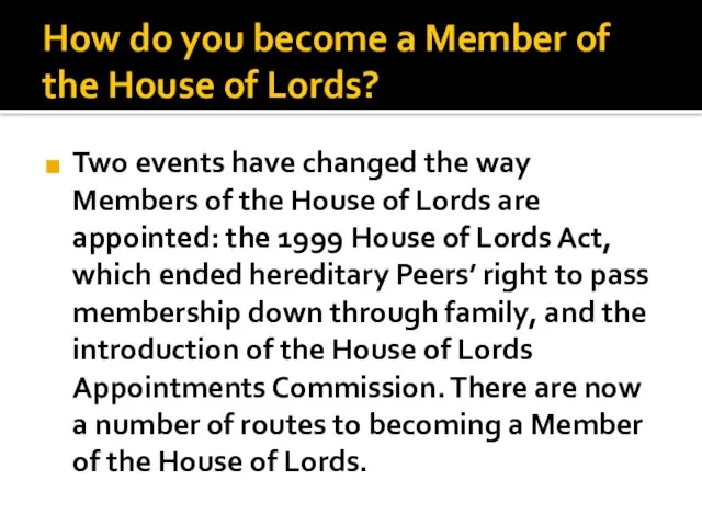 How do you become a Member of the House of Lords? Two