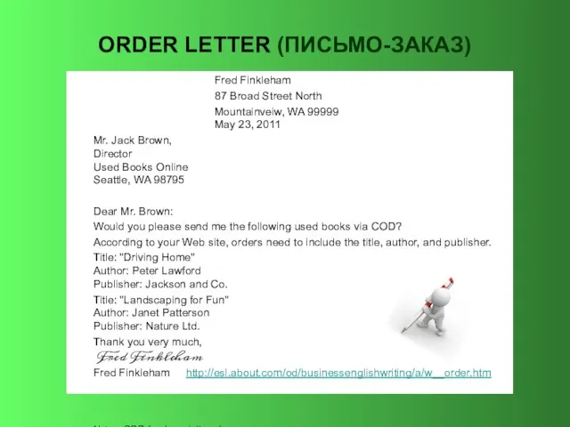 ORDER LETTER (ПИСЬМО-ЗАКАЗ) Fred Finkleham 87 Broad Street North Mountainveiw, WA 99999