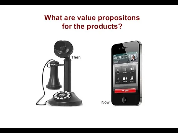 What are value propositons for the products?