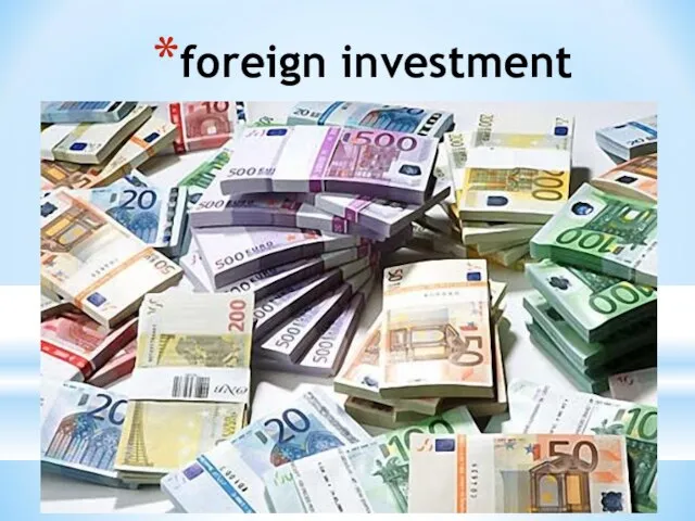 foreign investment