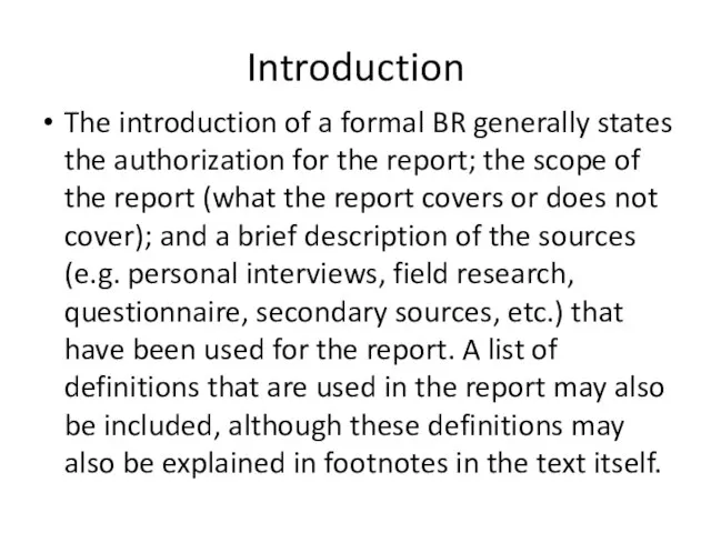 Introduction The introduction of a formal BR generally states the authorization for