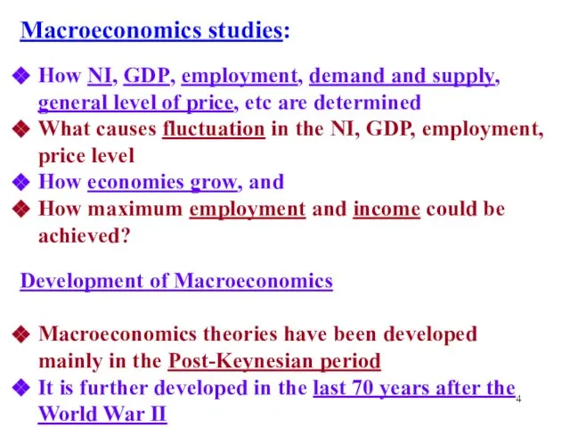 Macroeconomics studies: How NI, GDP, employment, demand and supply, general level of