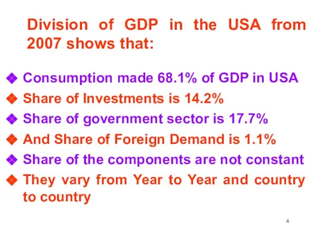 Division of GDP in the USA from 2007 shows that: Consumption made