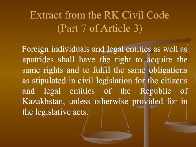 Extract from the RK Civil Code (Part 7 of Article 3) Foreign