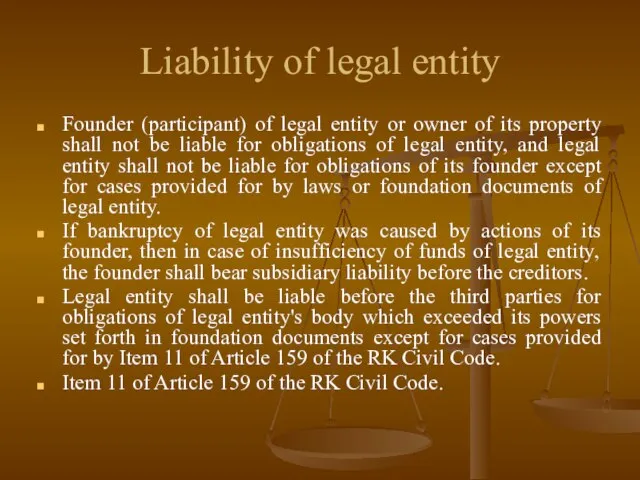 Liability of legal entity Founder (participant) of legal entity or owner of