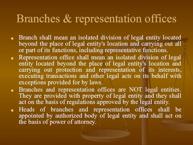 Branches & representation offices Branch shall mean an isolated division of legal