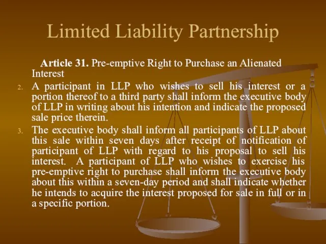 Limited Liability Partnership Article 31. Pre-emptive Right to Purchase an Alienated Interest