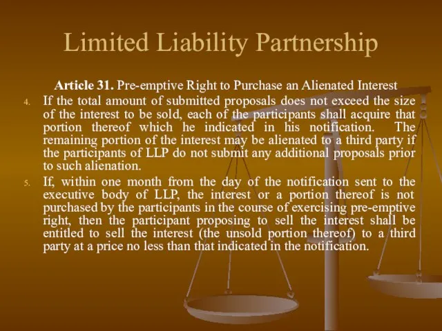 Limited Liability Partnership Article 31. Pre-emptive Right to Purchase an Alienated Interest