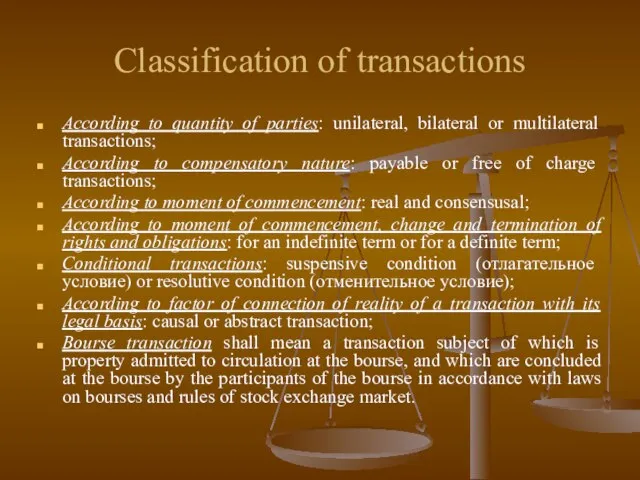 Classification of transactions According to quantity of parties: unilateral, bilateral or multilateral