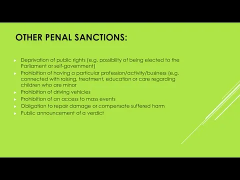 OTHER PENAL SANCTIONS: Deprivation of public rights (e.g. possibility of being elected