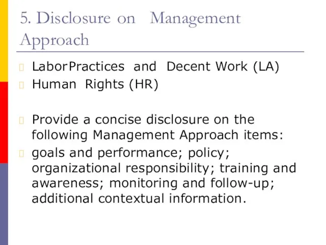 5. Disclosure on Management Approach Labor Practices and Decent Work (LA) Human