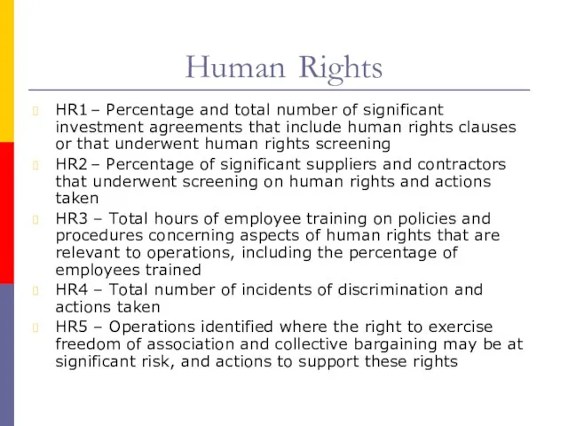Human Rights HR1 – Percentage and total number of significant investment agreements