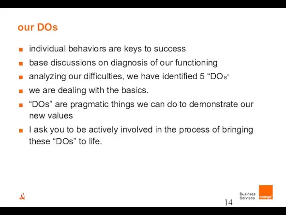 our DOs individual behaviors are keys to success base discussions on diagnosis