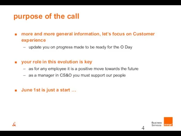purpose of the call more and more general information, let’s focus on