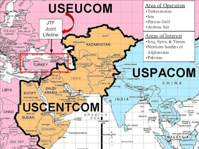 Area of Operation Turkmenistan Iran Persian Gulf Arabian Sea Areas of Interest