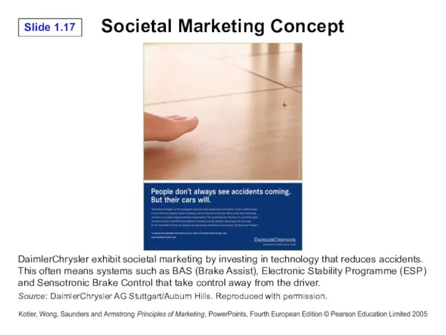 Societal Marketing Concept DaimlerChrysler exhibit societal marketing by investing in technology that