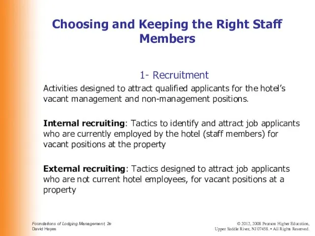 1- Recruitment Activities designed to attract qualified applicants for the hotel’s vacant