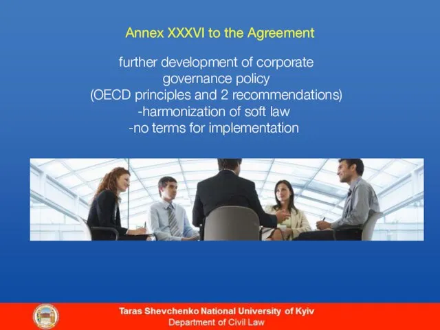 Annex XXXVI to the Agreement further development of corporate governance policy (OECD