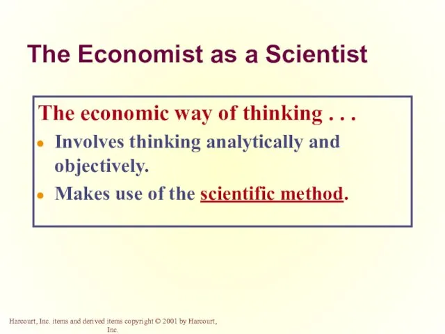 The Economist as a Scientist The economic way of thinking . .