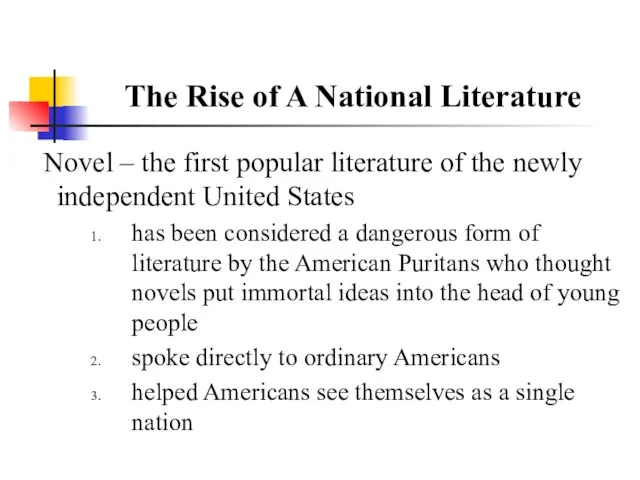 The Rise of A National Literature Novel – the first popular literature