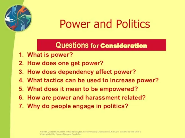 Power and Politics 1. What is power? 2. How does one get