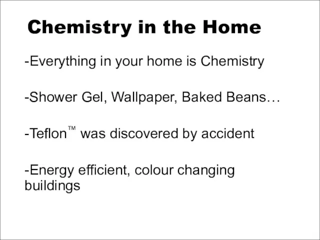 Chemistry in the Home -Everything in your home is Chemistry -Shower Gel,