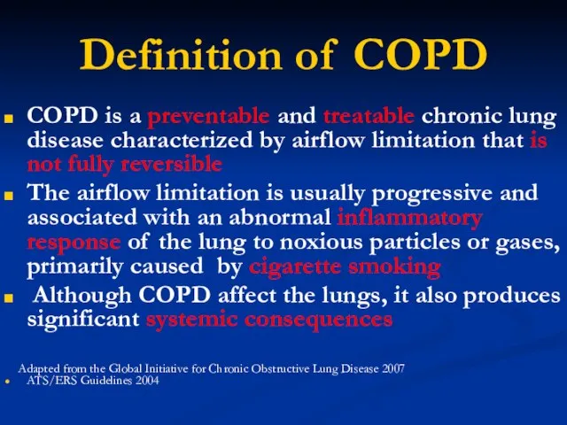 Definition of COPD COPD is a preventable and treatable chronic lung disease