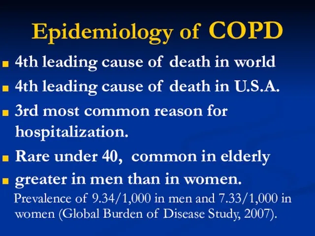 Epidemiology of COPD 4th leading cause of death in world 4th leading