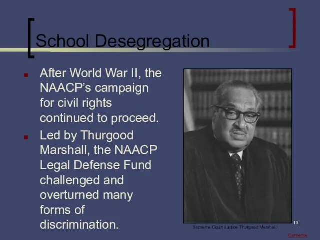 School Desegregation After World War II, the NAACP’s campaign for civil rights