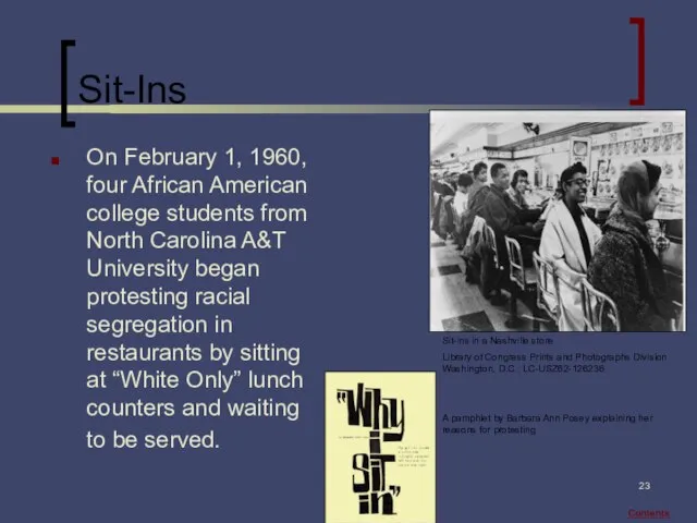 Sit-Ins On February 1, 1960, four African American college students from North