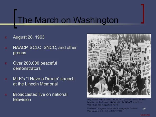 The March on Washington August 28, 1963 NAACP, SCLC, SNCC, and other
