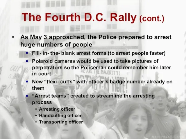 The Fourth D.C. Rally (cont.) As May 3 approached, the Police prepared