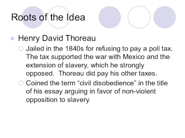 Roots of the Idea Henry David Thoreau Jailed in the 1840s for