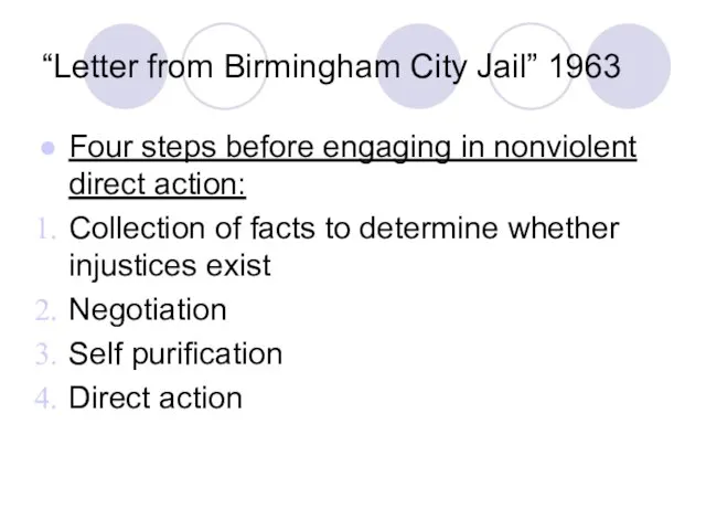 “Letter from Birmingham City Jail” 1963 Four steps before engaging in nonviolent