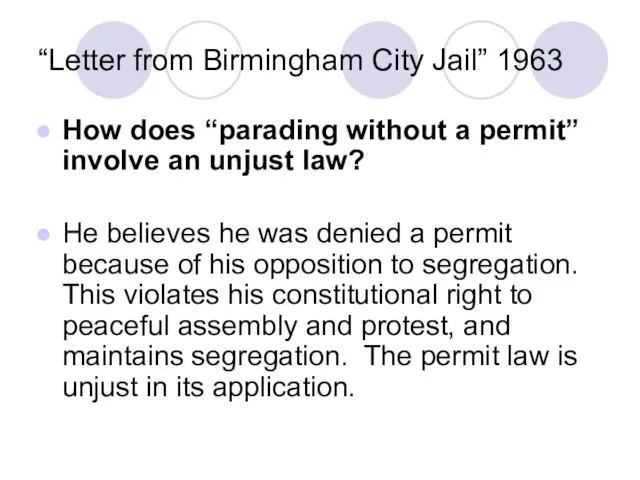 “Letter from Birmingham City Jail” 1963 How does “parading without a permit”