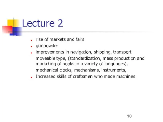 Lecture 2 rise of markets and fairs gunpowder improvements in navigation, shipping,
