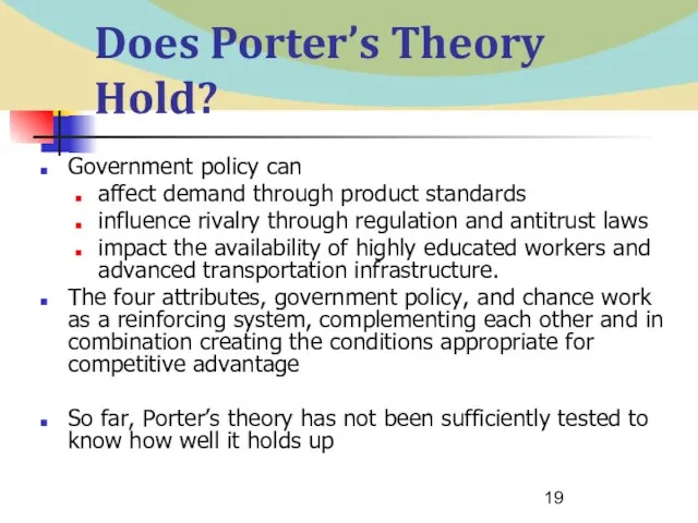 Does Porter’s Theory Hold? Government policy can affect demand through product standards