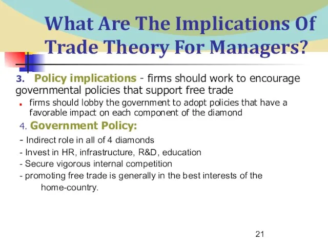 What Are The Implications Of Trade Theory For Managers? 3. Policy implications