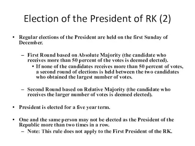 Election of the President of RK (2) Regular elections of the President