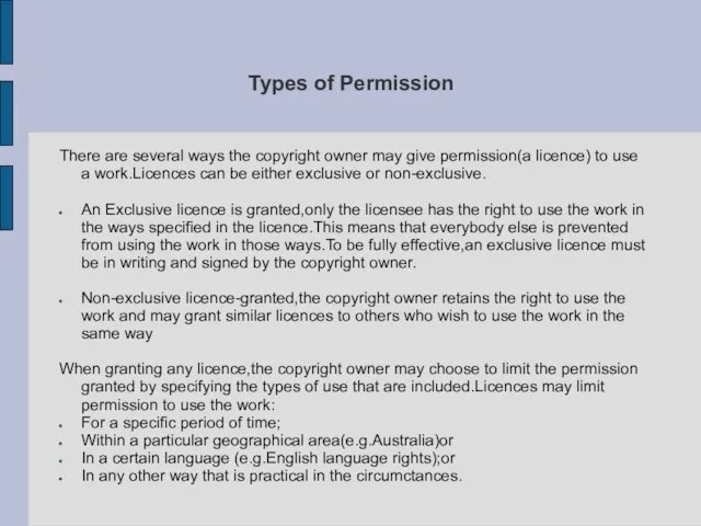 Types of Permission There are several ways the copyright owner may give