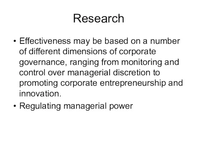 Research Effectiveness may be based on a number of different dimensions of